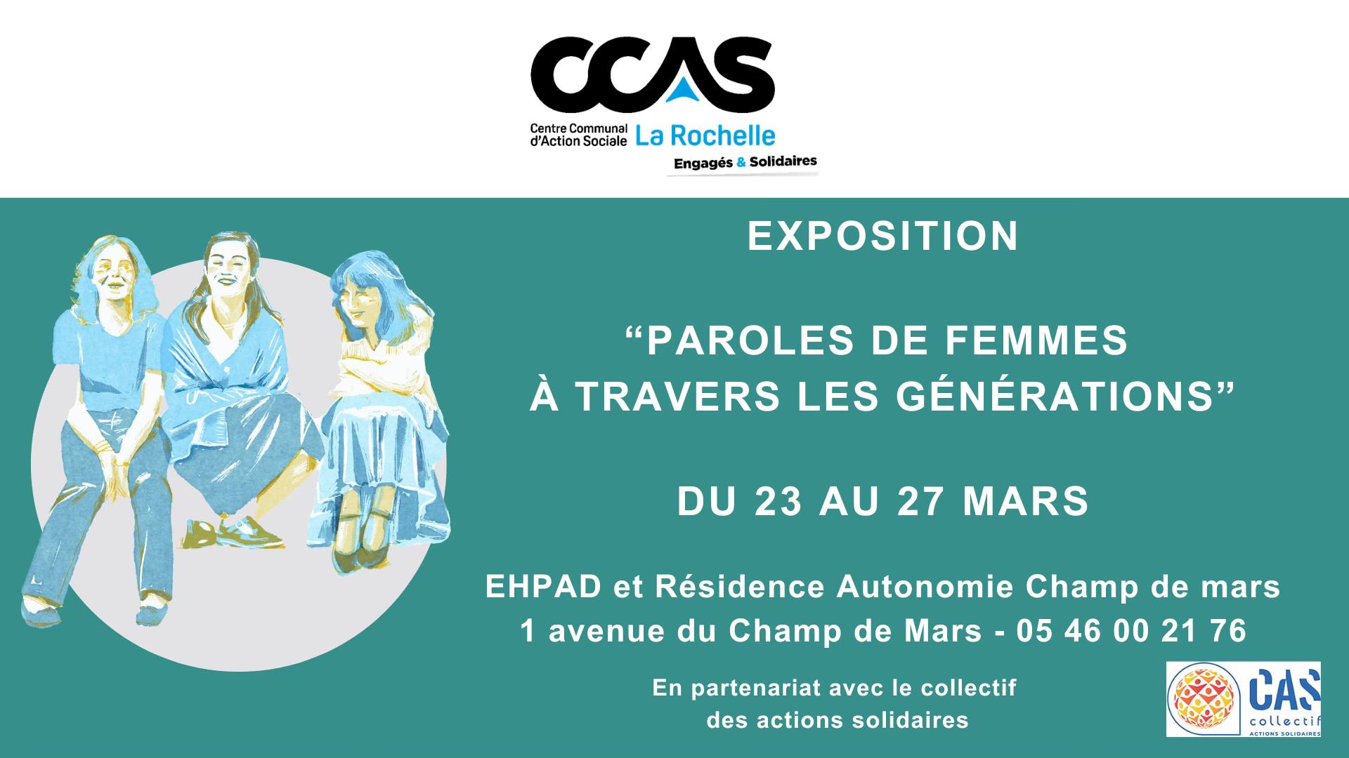 Dans le cadre du mois dédié aux femmes et de la programmation “Les Elles à La Rochelle”, nous vous invitons à découvrir l’exposition “Paroles de femmes à travers les générations »