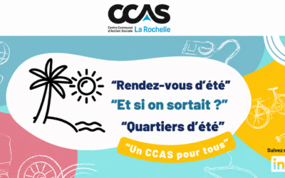 L’été au CCAS de La Rochelle : une mobilisation au service de tous les Rochelais